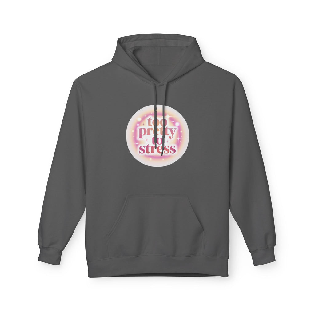 Pretty To Stress Hoodie — Pastel Aesthetic Comfort Pullover