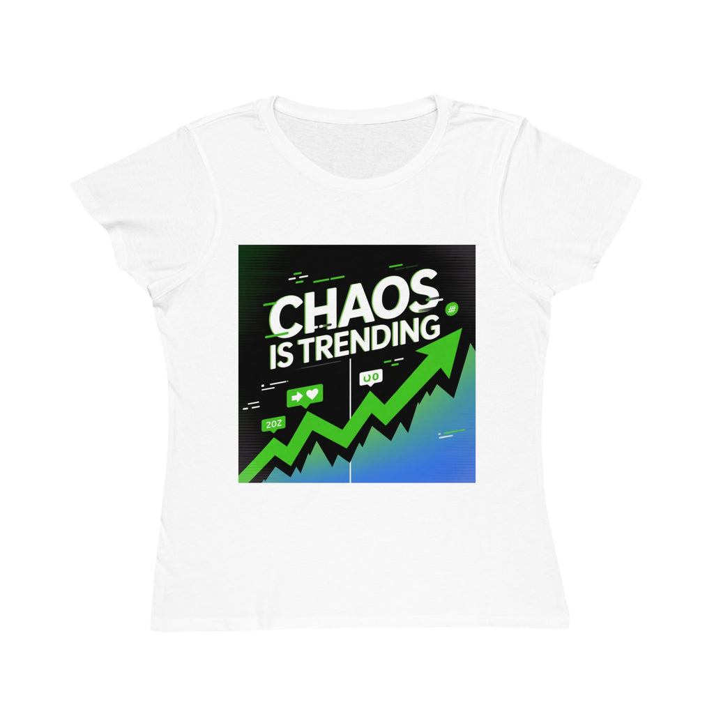 Chaos Is Trending T‑Shirt — Graphic Women's Organic Tee
