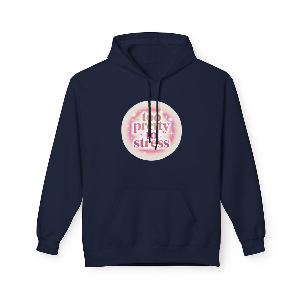 Pretty To Stress Hoodie — Pastel Aesthetic Comfort Pullover