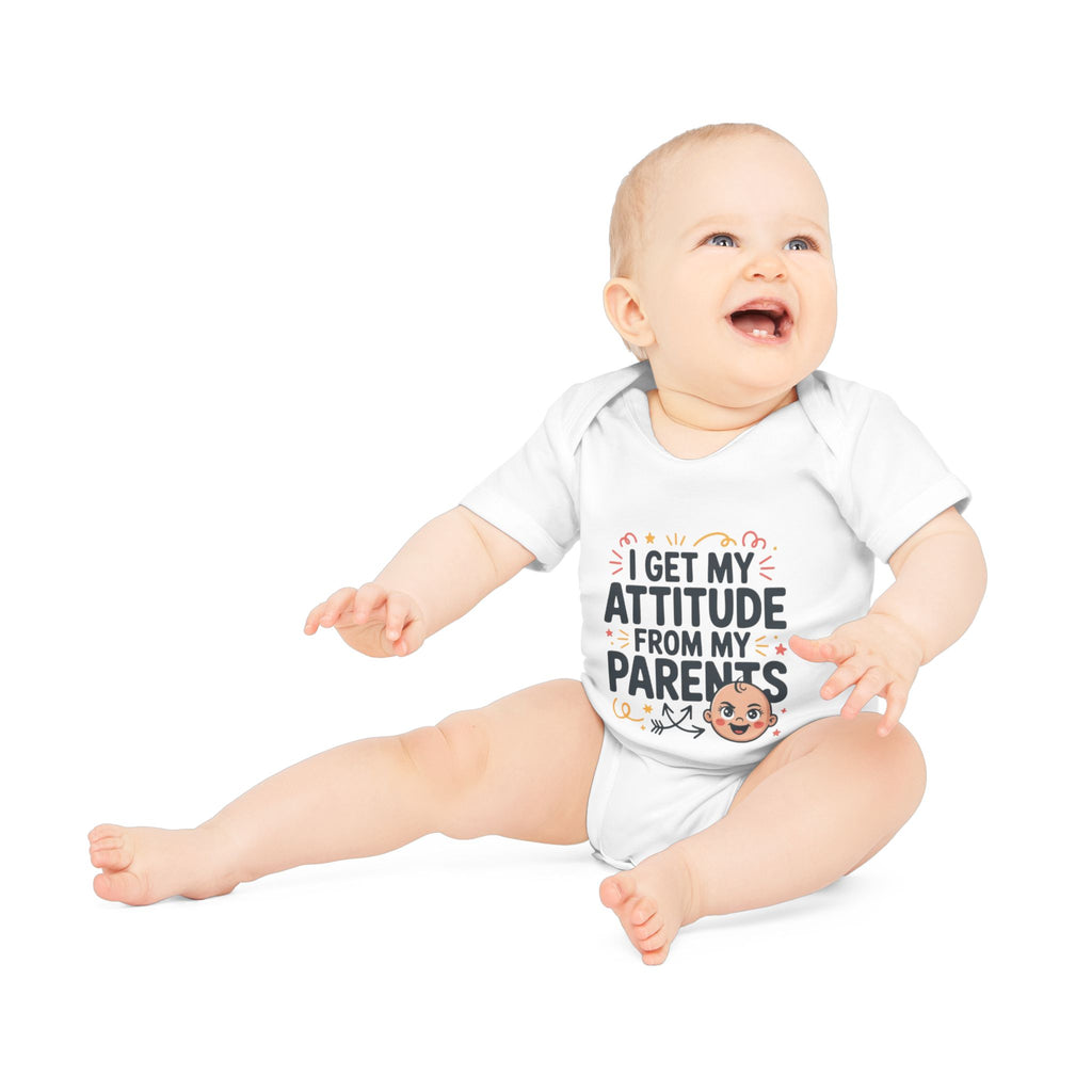 Baby Bodysuit — “I Get My Attitude From My Parents” Funny Infant Onesie