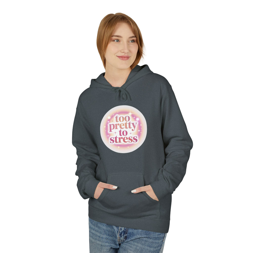 Pretty To Stress Hoodie — Pastel Aesthetic Comfort Pullover