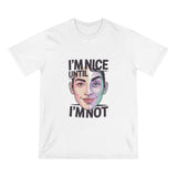 Graphic Tee — "I’m Nice Until I’m Not" Split-Face Portrait thumbnail 2