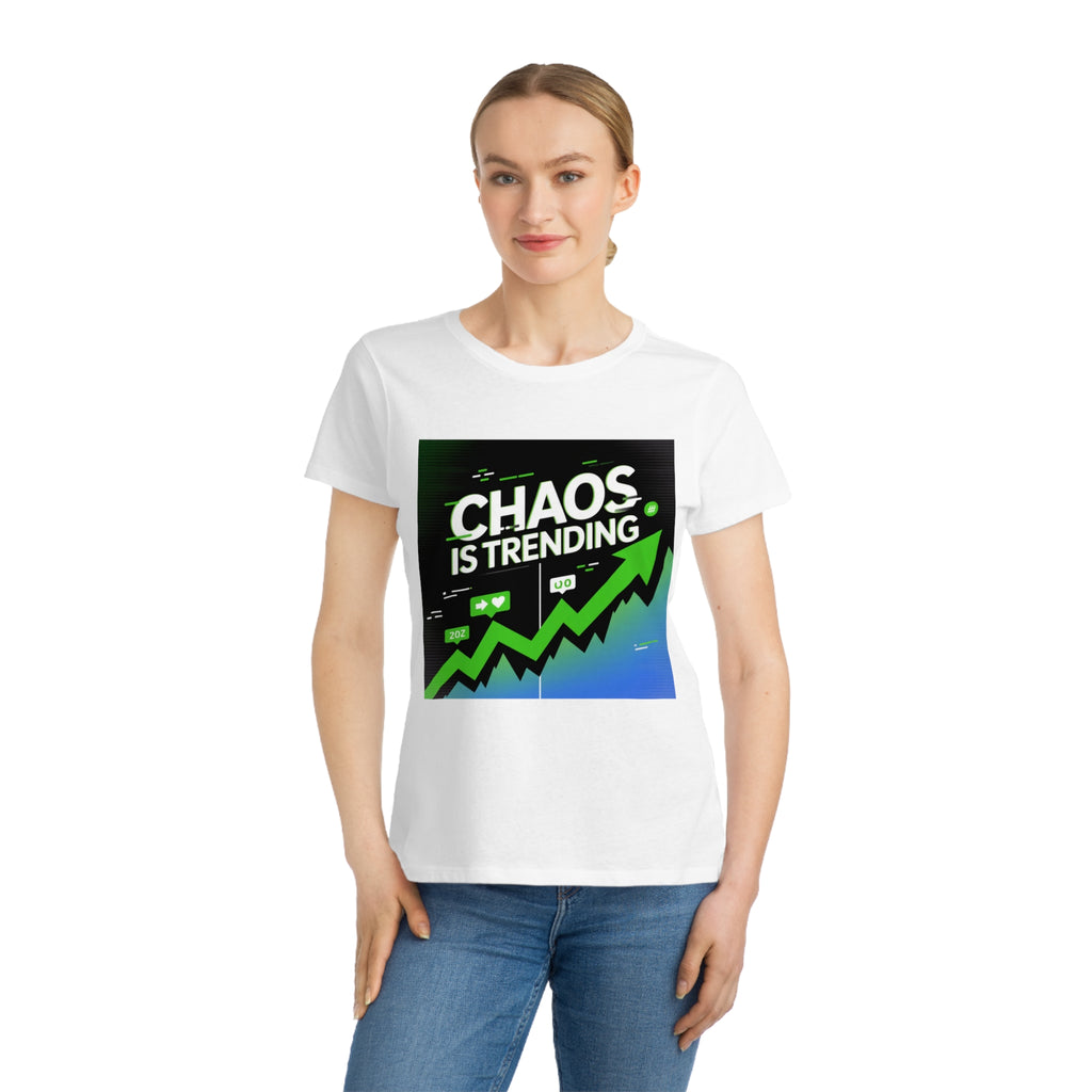 Chaos Is Trending T‑Shirt — Graphic Women's Organic Tee