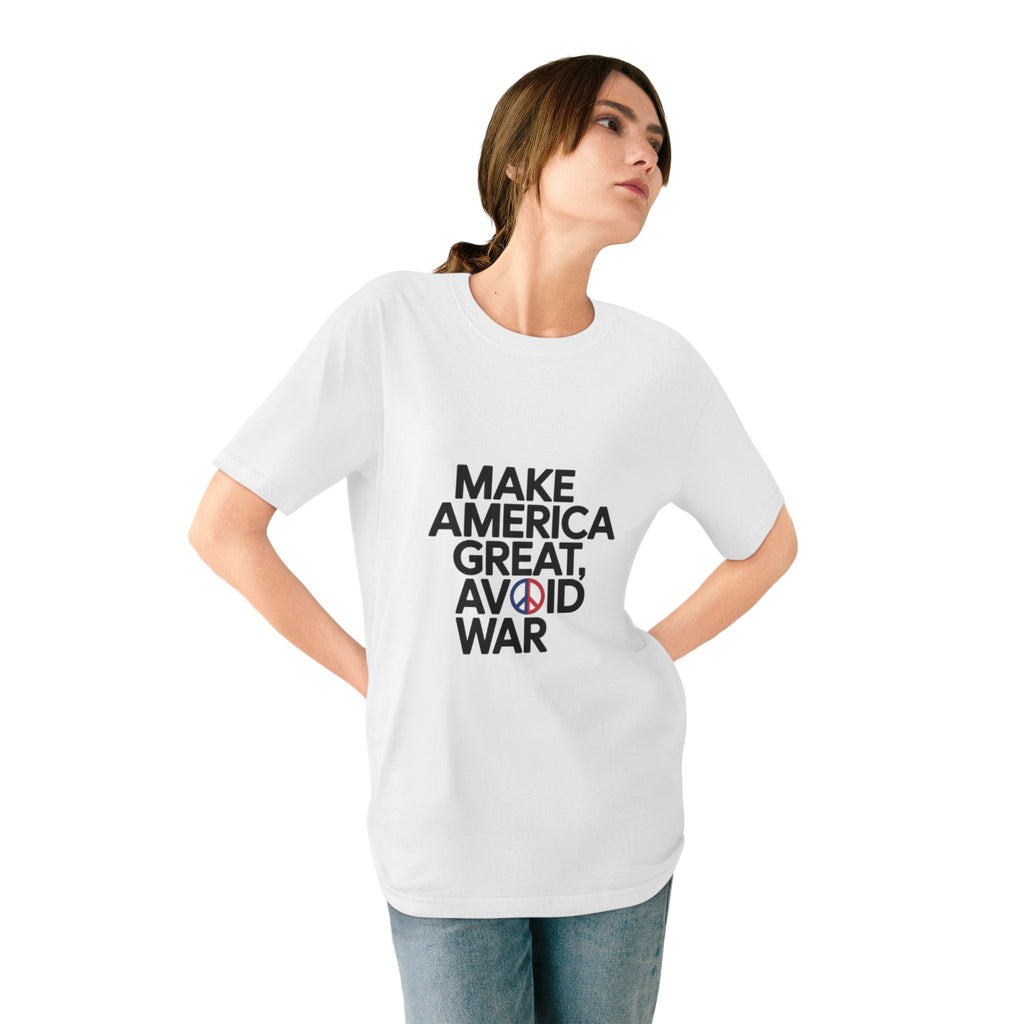 Make America Great, Avoid War T-Shirt — Anti-War Political Graphic Tee