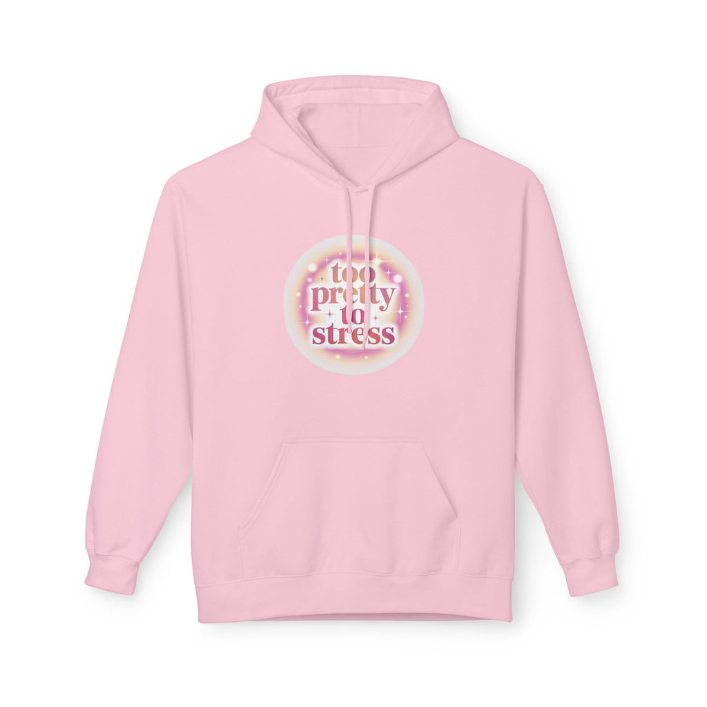 Pretty To Stress Hoodie — Pastel Aesthetic Comfort Pullover