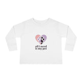 Toddler Long Sleeve Tee — "All I Need Is My Pet" Heart Paw Kids Shirt thumbnail 2