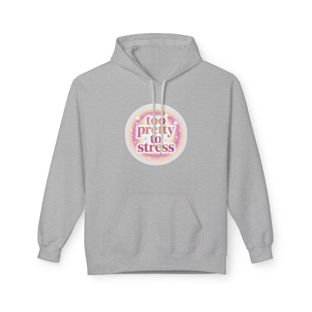 Pretty To Stress Hoodie — Pastel Aesthetic Comfort Pullover